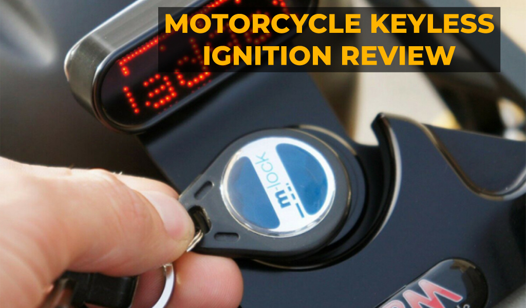 Motorcycle Keyless Ignition Review